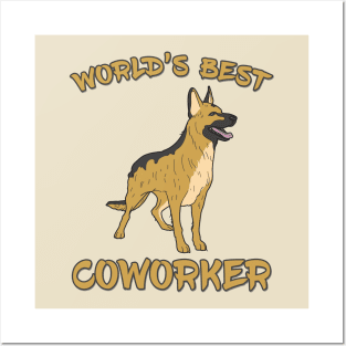 German Shepherd World's Best Coworker Posters and Art